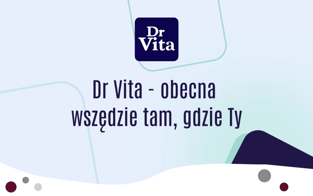 Dr Vita – nowe podejście do komunikacji i rozwoju