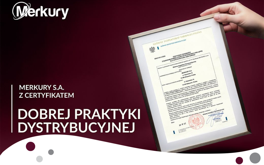 Merkury S.A. z certyfikatem Dobrej Praktyki Dystrybucyjnej